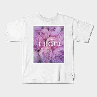 tender Kids T-Shirt